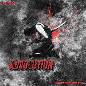 Varials, Vicious Embrace - Absolution mp3 album