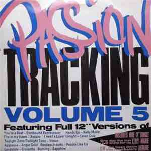 Various / Kelly Marie / Astaire - Passion Tracking Volume 5 / One Day The Sun Will Shine For Us / I've Been Down This Road Before mp3 album