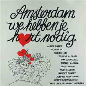 Various - Amsterdam We Hebben Je Hart Nodig mp3 album