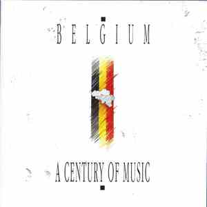 Various - Belgium - A Century Of Music mp3 album