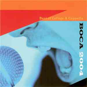 Various - BOCA 2004 - Best Of College A Cappella mp3 album