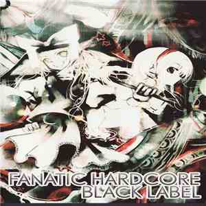 Various - Fanatic Hardcore Black Label mp3 album