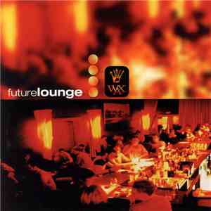 Various - Future Lounge mp3 album