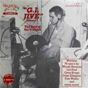 Various - G.I. Jive Volume 1 The Best Of The V-Discs mp3 album