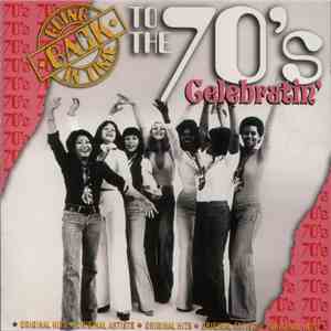 Various - Going Back In Time To The 70's - Celebratin' mp3 album
