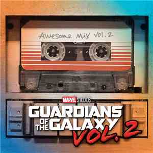 Various - Guardians Of The Galaxy Vol. 2: Awesome Mix Vol. 2 mp3 album
