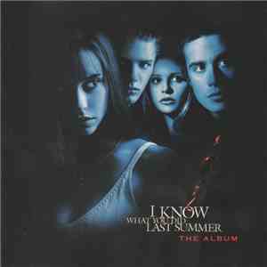 Various - I Know What You Did Last Summer - The Album mp3 album