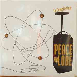 Various - La Compilation Peace & Lobe mp3 album