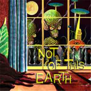 Various - Not Of This Earth mp3 album