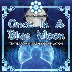 Various - Once In A Blue Moon (Ten Year Anniversary Compilation) mp3 album