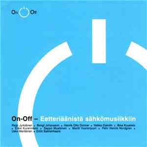 Various - On-Off - Eetteriäänistä Sähkömusiikkiin mp3 album