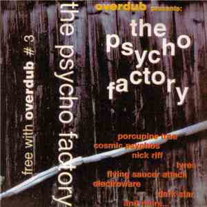 Various - Overdub Presents: The Psycho Factory mp3 album