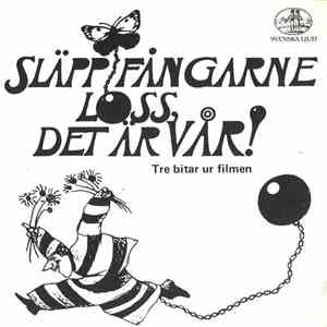 Various - Släpp Fångarne Loss, Det Är Vår! (Tre Bitar Ur Filmen) mp3 album