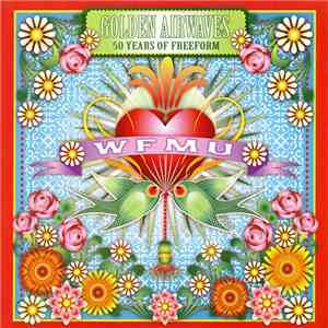 Various - WFMU's Golden Airwaves: 50 Years Of Freeform mp3 album
