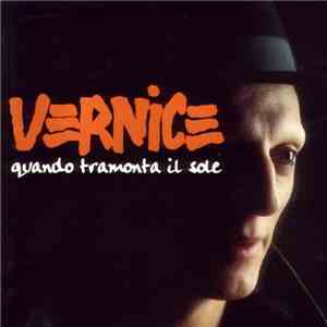 Vernice  - Quando Tramonta Il Sole mp3 album