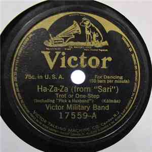 Victor Military Band - Ha-Za-Za / A Zut Alors (As You Please) mp3 album
