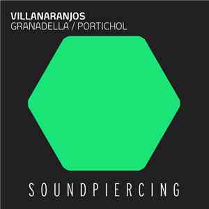 VillaNaranjos - Granadella / Portichol mp3 album