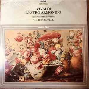 Vivaldi, Società Corelli - L'Estro Armonico - Registrazione Integrale Dei 12 Concerti Grossi Op. 3 mp3 album