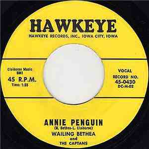 Wailing Bethea And The Captans - Annie Penguin / Rockin' In The Jungle mp3 album