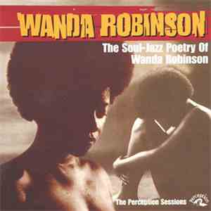 Wanda Robinson - The Soul-Jazz Poetry Of Wanda Robinson mp3 album
