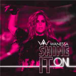 Wanessa - Shine It On mp3 album