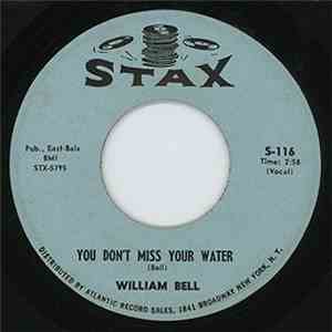 William Bell - You Don't Miss Your Water / Formula Of Love mp3 album