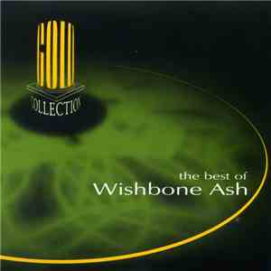 Wishbone Ash - The Best Of Wishbone Ash mp3 album