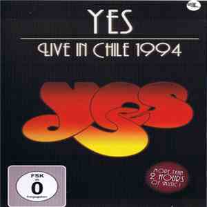 Yes - Live In Chile 1994 mp3 album