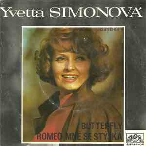 Yvetta Simonová - Butterfly / Romeo, Mně Se Stýská mp3 album
