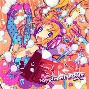 3R2 - Happiness Paradise mp3 album