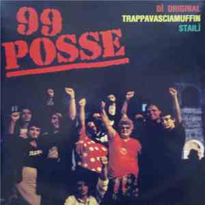99 Posse - Dì Original Trappavasciamuffin Stailì mp3 album
