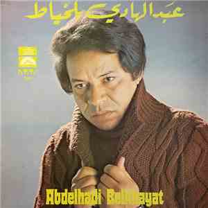 Abdelhadi Belkhayat - Ila Mat Elghosn mp3 album