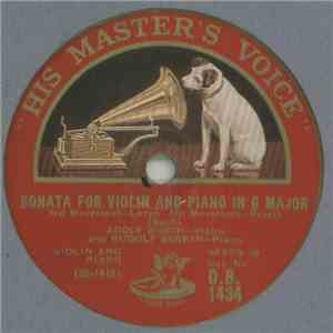 Adolf Busch And Rudolf Serkin - Bach - Sonata For Violin And Piano In G Major mp3 album