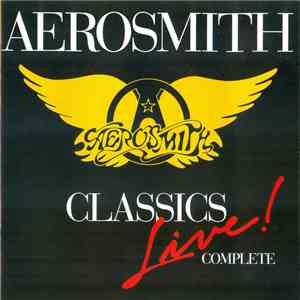 Aerosmith - Classics Live Complete mp3 album