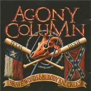 Agony Column - Brave Words & Bloody Knuckles mp3 album