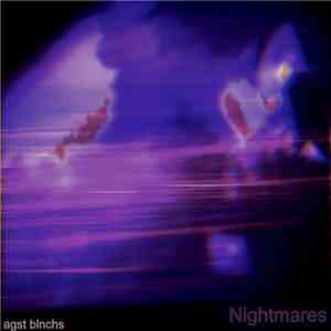 Agst Blnchs - Nightmares mp3 album