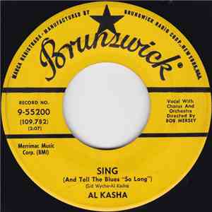 Al Kasha - Sing (And Tell The Blues "So Long") / One Of Them mp3 album