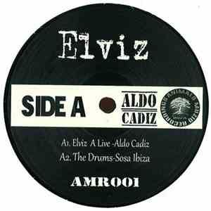 Aldo Cadiz, Sosa Ibiza, Andres Fernandez aka Knario - Elviz mp3 album