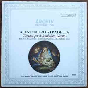 Alessandro Stradella - "Cantata Per Il Santissimo Natale" (Weihnachtskanate) mp3 album