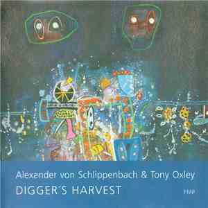 Alexander von Schlippenbach & Tony Oxley - Digger's Harvest mp3 album