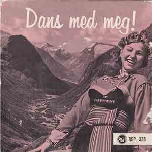 Alf Blyverkets Runddansorkester - Dans Med Meg! mp3 album