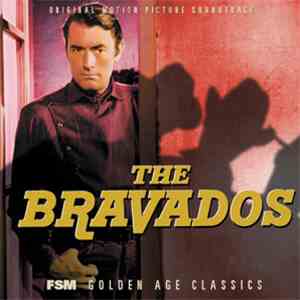 Alfred Newman And Hugo Friedhofer - The Bravados mp3 album