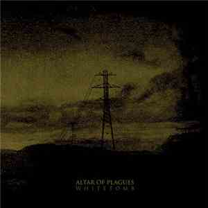 Altar Of Plagues - White Tomb mp3 album