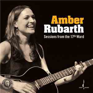 Amber Rubarth - Sessions From The 17th Ward mp3 album