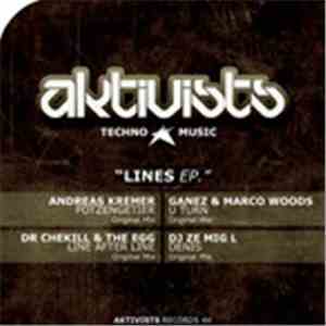 Andreas Kremer, DJ Ze Mig L, Dr Chekill, Ganez & Marco Woods - Lines Ep mp3 album
