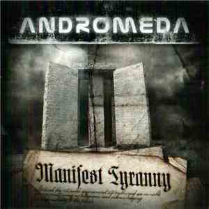 Andromeda  - Manifest Tyranny mp3 album