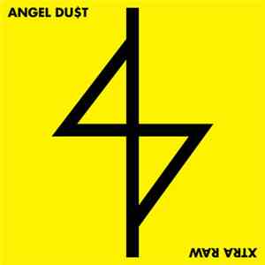 Angel Du$t - Xtra Raw mp3 album