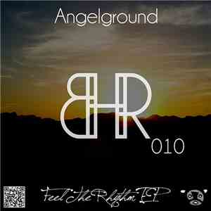 Angelground - Feel The Rhythm EP mp3 album