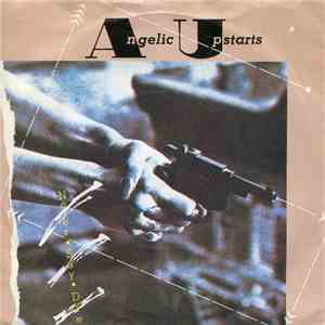 Angelic Upstarts - Never Say Die mp3 album