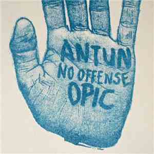 Antun Opic - No Offense mp3 album